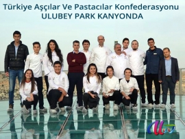 Türkiye Aşçılar Ve Pastacılar Konfederasyonu Ulubey Park Kanyon&#039;da